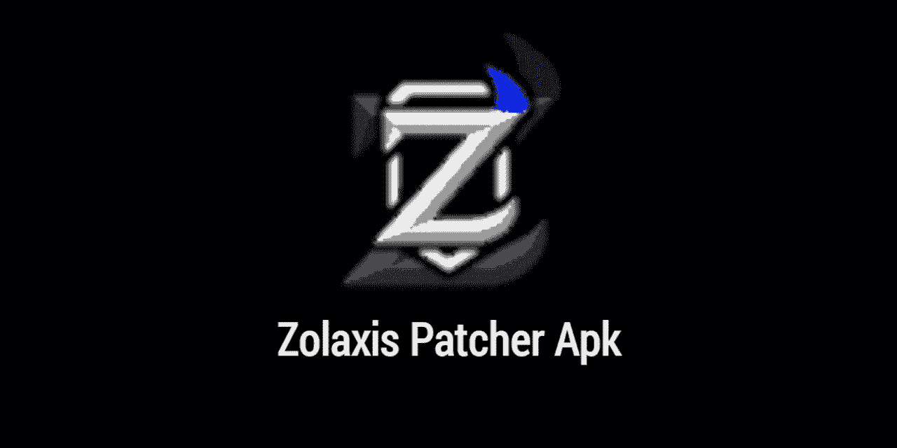 Zolaxis Patcher Apk Mod